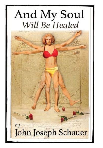And My Soul Will Be Healed