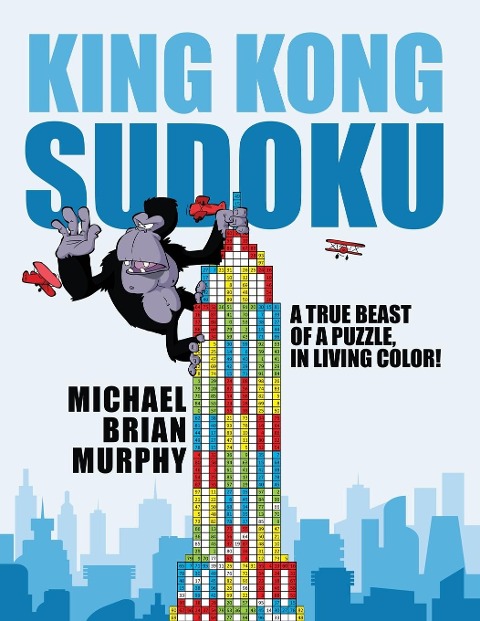 KING KONG SUDOKU: A TRUE BEAST OF A PUZZLE, IN LIVING COLOR!
