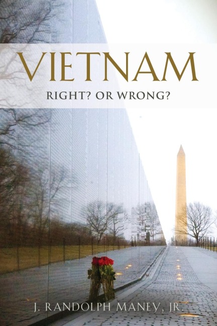 VIETNAM: RIGHT? or WRONG?