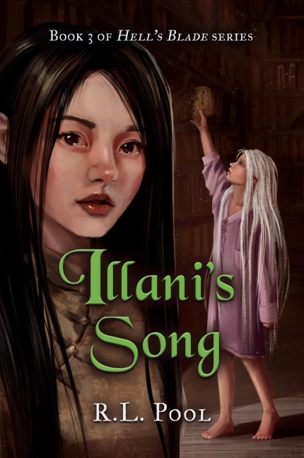 Illanis Song: Book 3 of Hells Blade Series