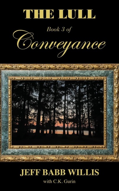 The Lull: Book Three of Conveyance