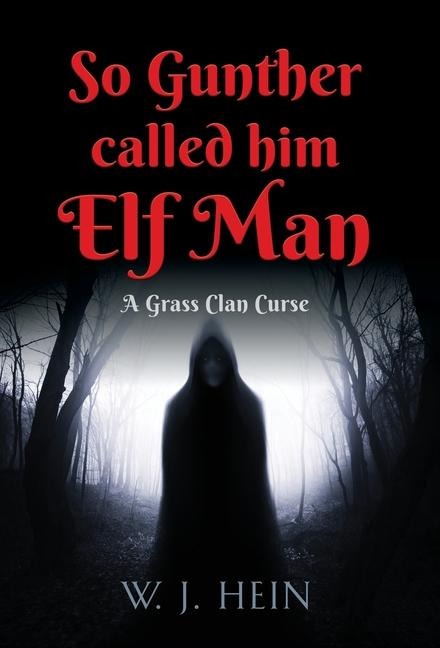 So Gunther Called Him Elf Man: A Grass Clan Curse