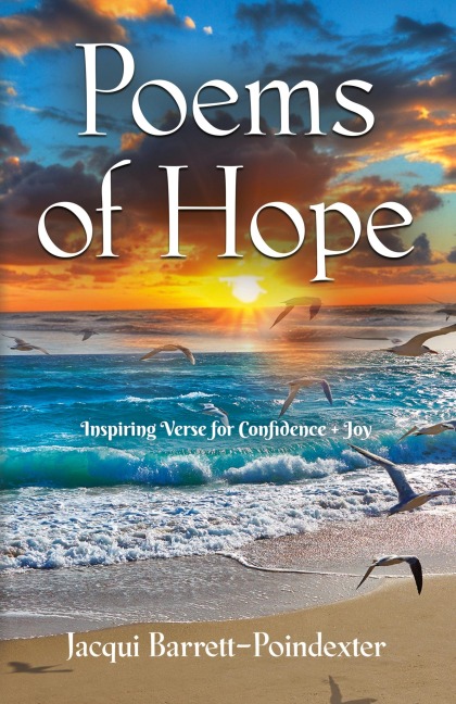 Poems of Hope: Inspiring Verse for Confidence and Joy