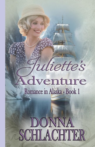 Juliette's Adventure Adventure and Mystery in 1920s Alaska