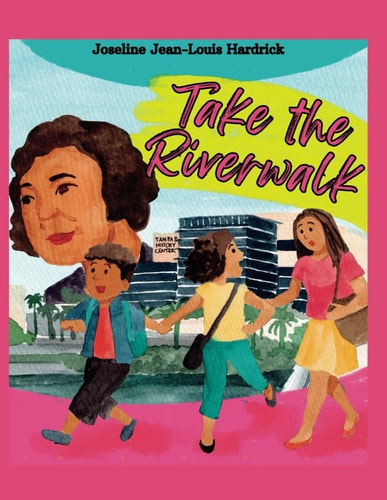 Take the Riverwalk