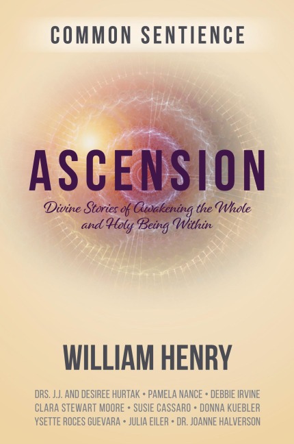 Ascension: Divine Stories of Awakening the Whole and Holy Being Within