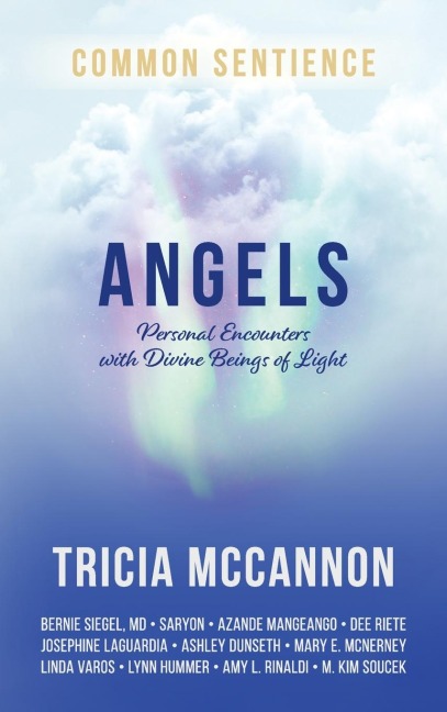 Angels: Personal Encounters with Divine Beings of Light