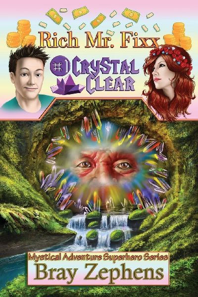 Rich Mr. Fixx: #1 Crystal Clear