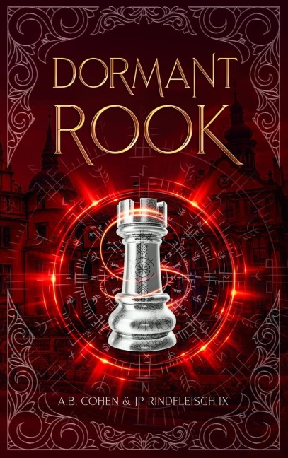 Dormant Rook: A Paranormal Academy Urban Fantasy (Leah Ackerman Book 4)