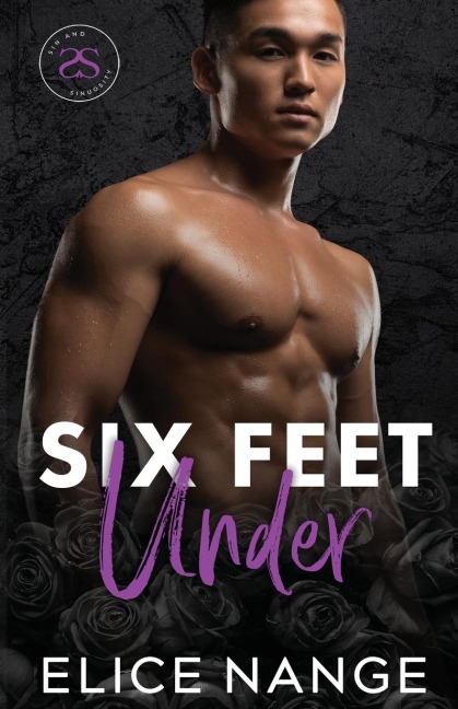 Six Feet Under: A Dark Mafia Interracial Billionaire Standalone Romance
