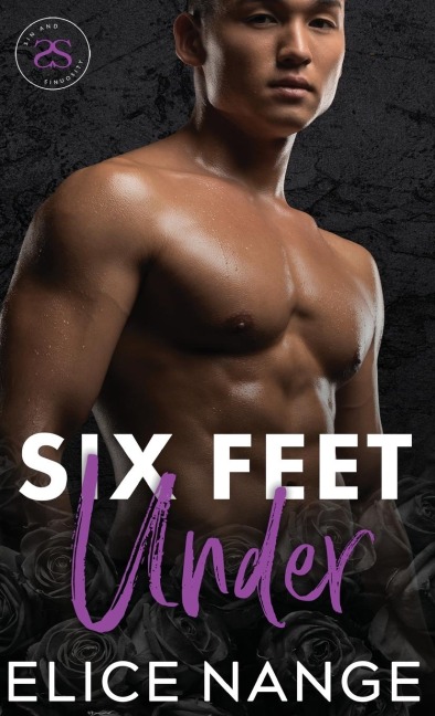 Six Feet Under: A Dark Mafia Interracial Billionaire Standalone Romance