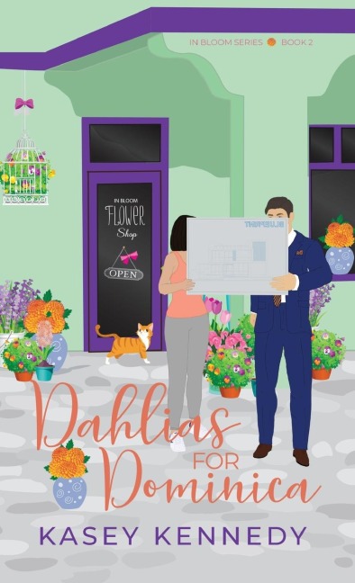 Dahlias for Dominica: A Sweet New Adult Romance