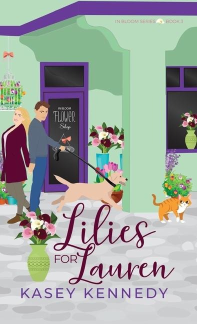 Lilies for Lauren: A Sweet New Adult Romance