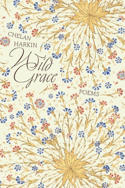 Wild Grace: Poems