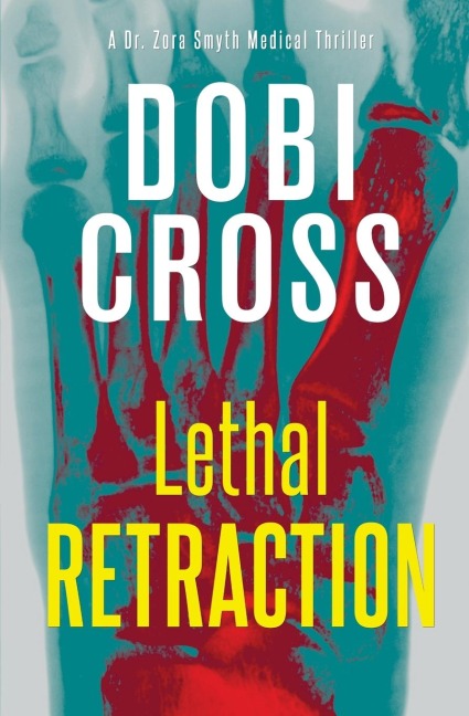 Lethal Retraction: A gripping medical thriller