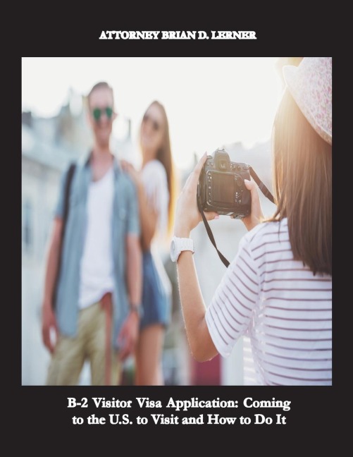 B-2 Visitor Visa Application: A Business Plan complying with U.S. Immigration Laws