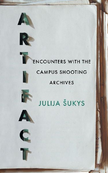 Artifact: Encounters with the Campus Shooting Archives