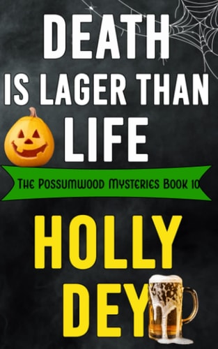 Death is Lager Than Life