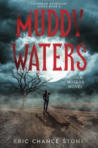 Muddy Waters A Rick Waters Novel