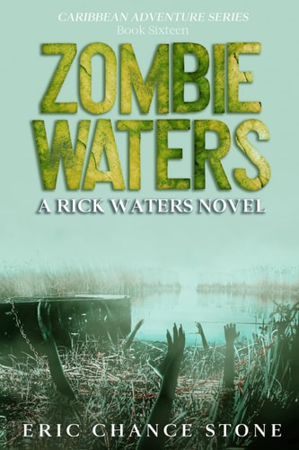 Zombie Waters A Rick Waters Novel