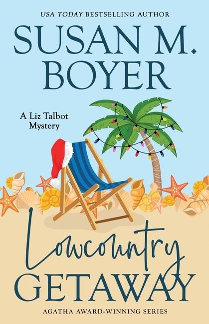 Lowcountry Getaway: A Liz Talbot Mystery