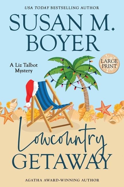 Lowcountry Getaway: A Liz Talbot Mystery