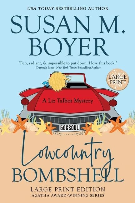 Lowcountry Bombshell: A Liz Talbot Mystery