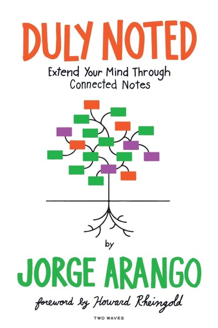 Duly Noted: Extend Your Mind through Connected Notes