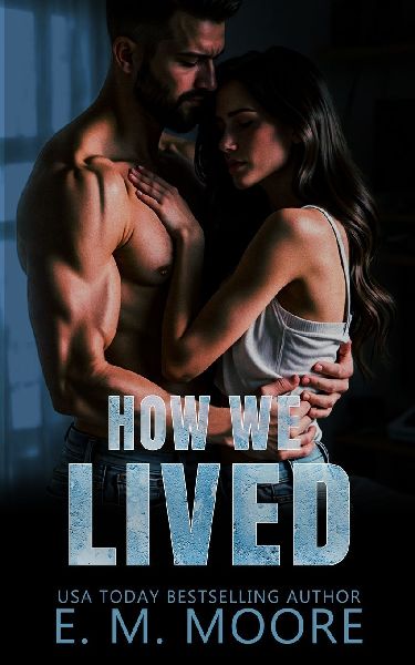 How We Lived