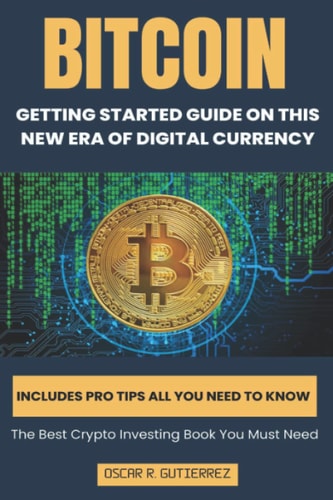 Bitcoin Getting Started Guide on This New Era of Digital Currency