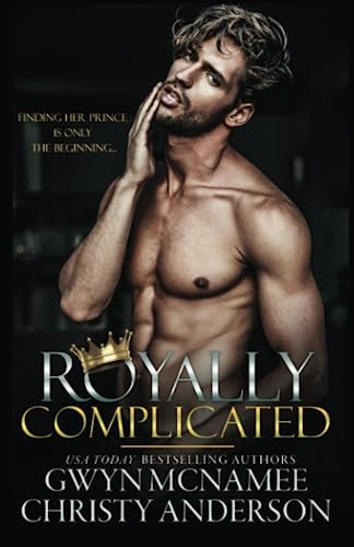 Royally Complicated (A Stand-alone Royal Forbidden Romance)