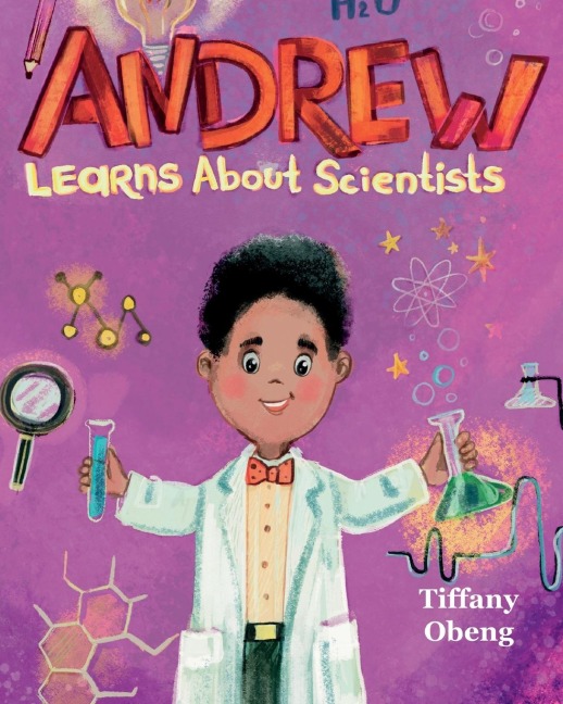 Andrew Learns about Scientists: Career Book for Kids (STEM Childrens Book)