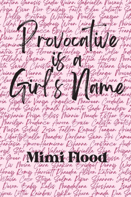 Provocative is a Girls Name