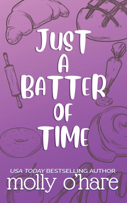 Just a Batter of Time: Special Edition Cover