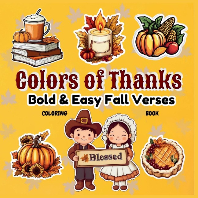 Colors of Thanks: Fall Verses & Seasonal Art
