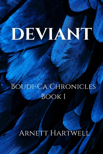 Deviant Boudi-Ca Chronicles Book 1