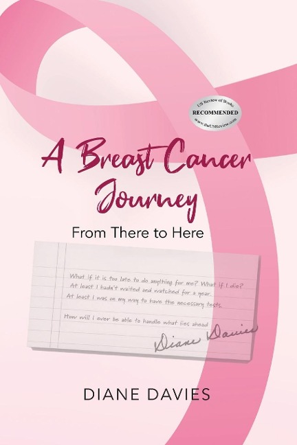 A Breast Cancer Journey: From There to Here