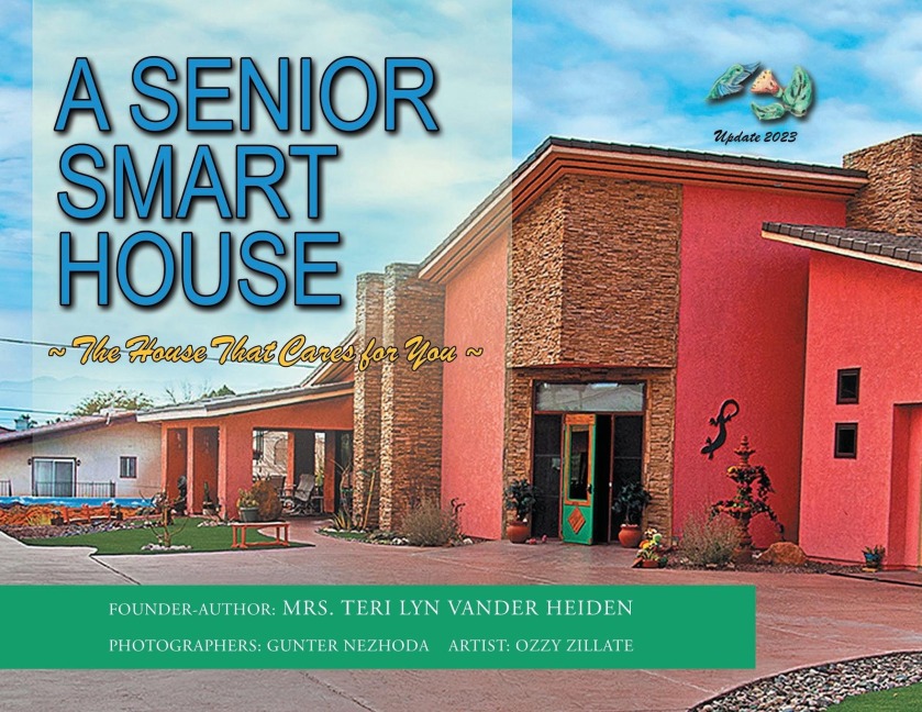 A Senior Smart House: The Home That Cares for You