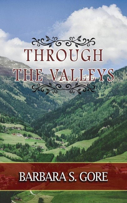 Through The Valleys