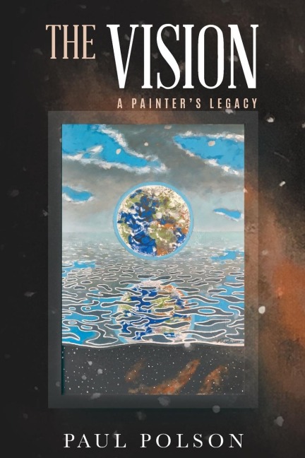 The Vision: A Painters Legacy