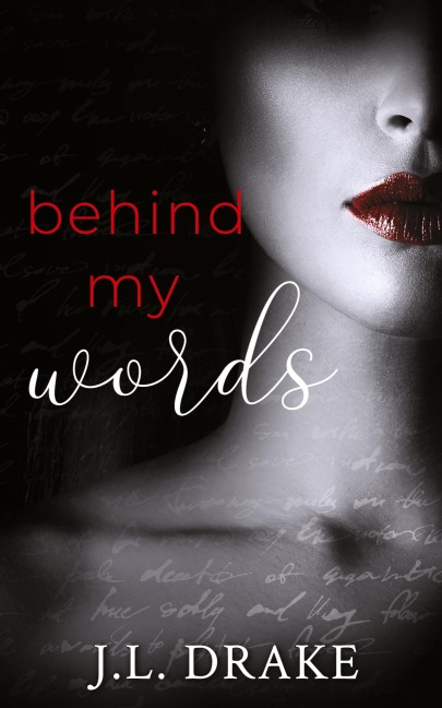 Behind My Words: A Ghost Writers Romance Suspense