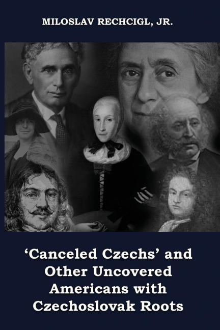 Canceled Czechs and Other Uncovered Americans with Czechoslovak Roots