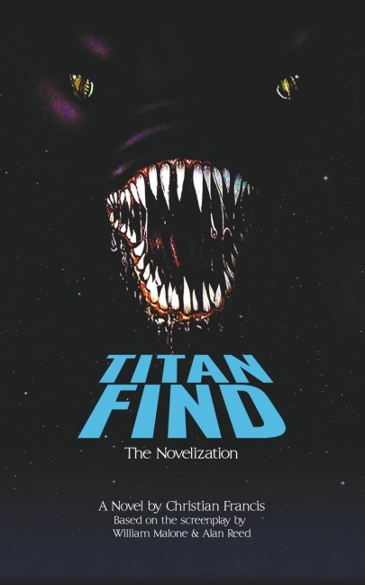 Titan Find: The Novelization