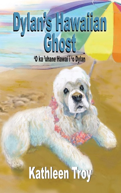 Dylans Hawaiian Ghost
