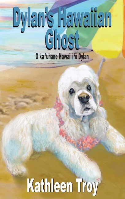 Dylans Hawaiian Ghost