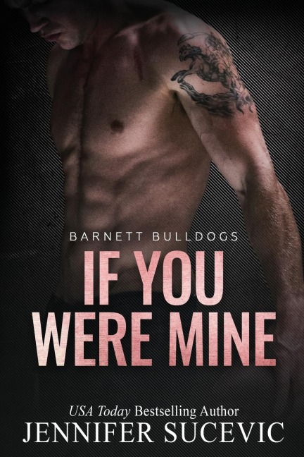 If You Were Mine: An Olders Brothers Enemies-to-Lovers New Adult Sports Romance