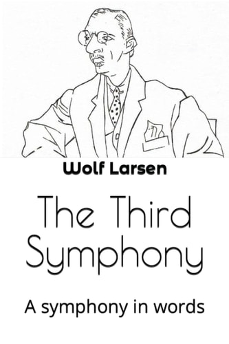 The Third Symphony A Symphony in Words