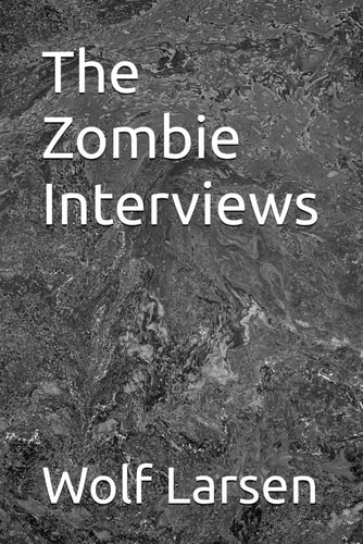 The Zombie Interviews