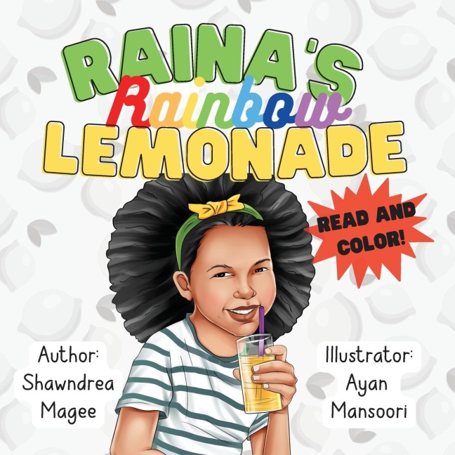 Rainas Rainbow Lemonade: Read and Color