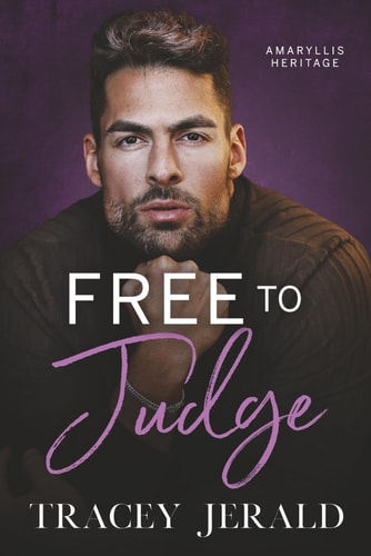 Free to Judge An Enemies-to-Friends-to-Lovers, Secret Identity, Family Saga